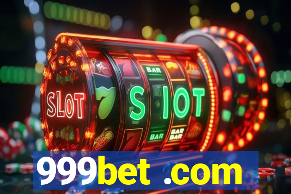 999bet .com